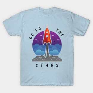 Go to the stars T-Shirt